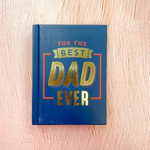 For the Best Dad Ever